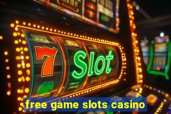 free game slots casino