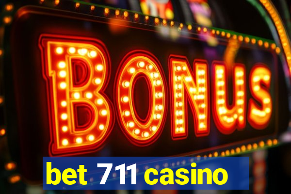 bet 711 casino