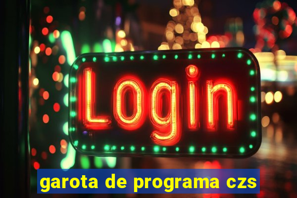 garota de programa czs