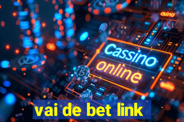 vai de bet link