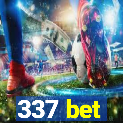 337 bet