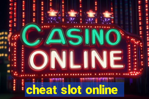 cheat slot online