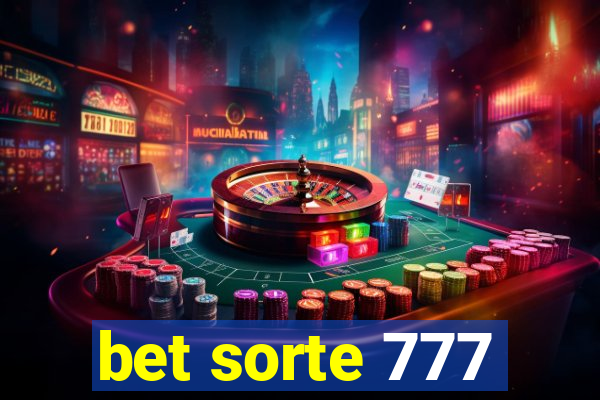 bet sorte 777