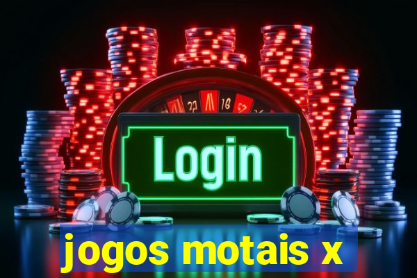 jogos motais x