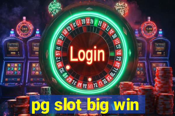 pg slot big win