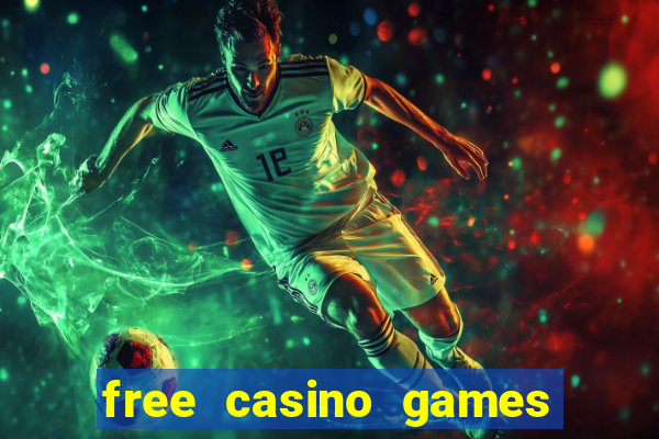 free casino games slots machines