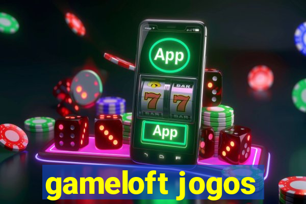 gameloft jogos