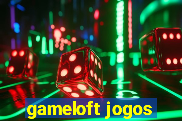 gameloft jogos