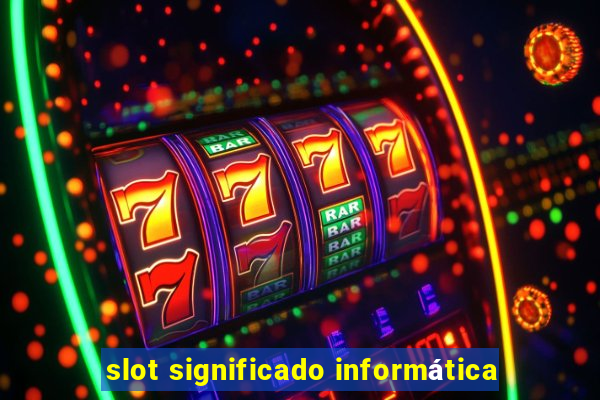 slot significado informática