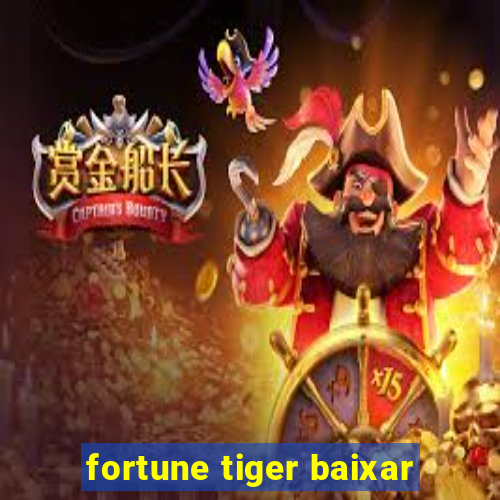 fortune tiger baixar