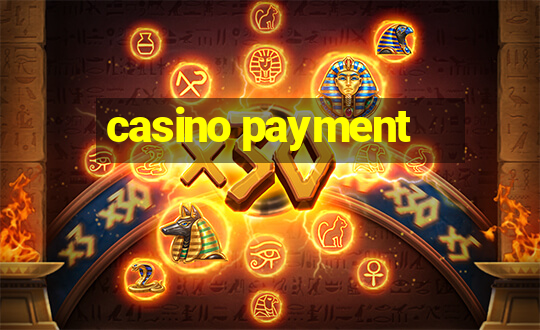 casino payment