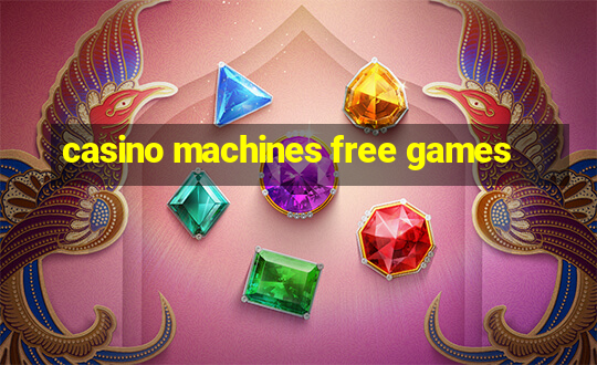 casino machines free games