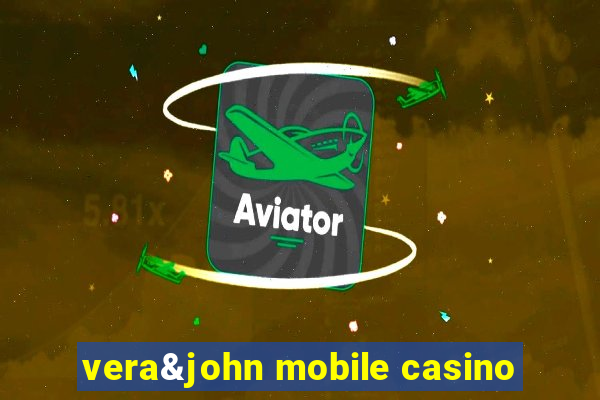 vera&john mobile casino