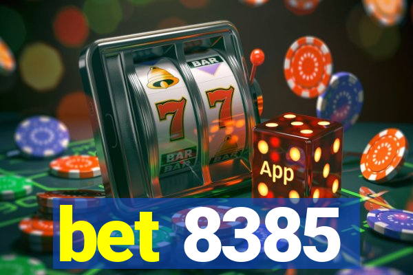 bet 8385