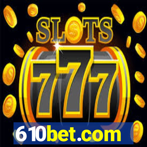 610bet.com