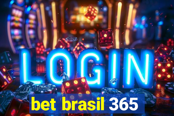 bet brasil 365