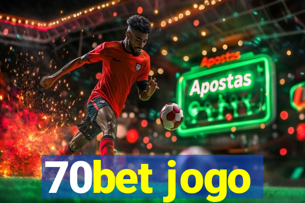 70bet jogo