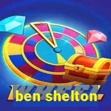 ben shelton