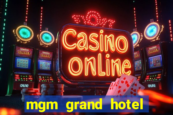 mgm grand hotel and casino address