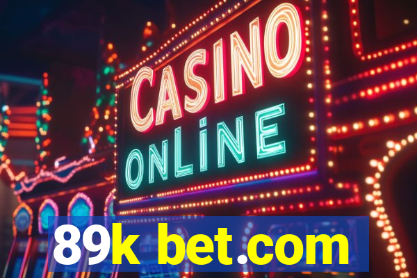 89k bet.com