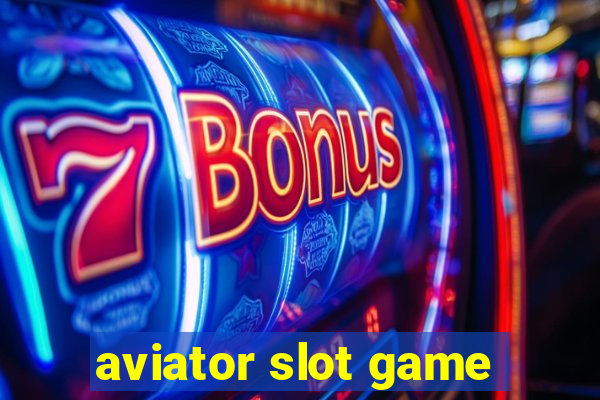 aviator slot game