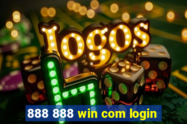 888 888 win com login