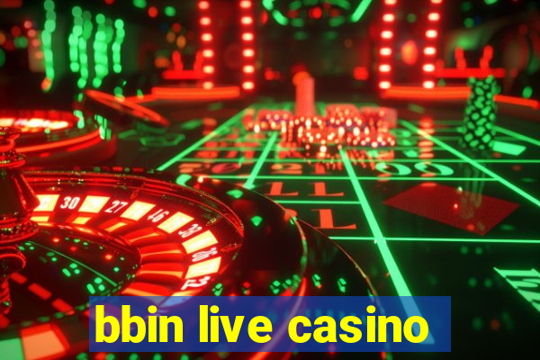 bbin live casino