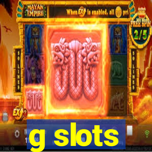 g slots