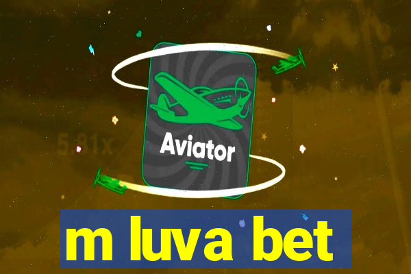 m luva bet