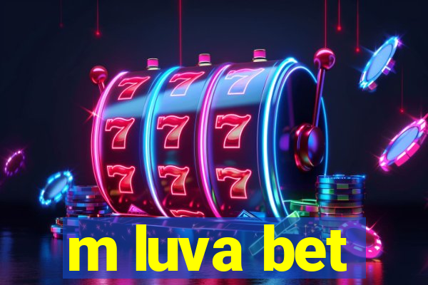 m luva bet