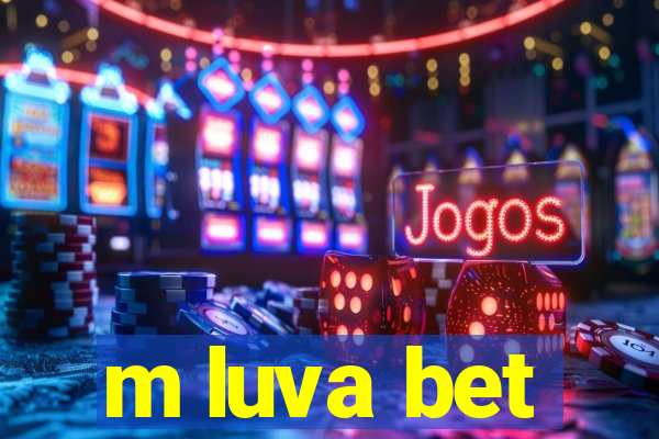 m luva bet