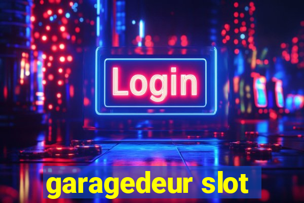 garagedeur slot