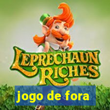 jogo de fora