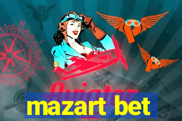 mazart bet