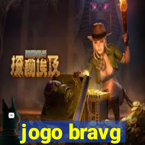 jogo bravg