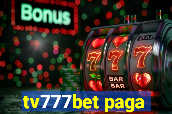 tv777bet paga