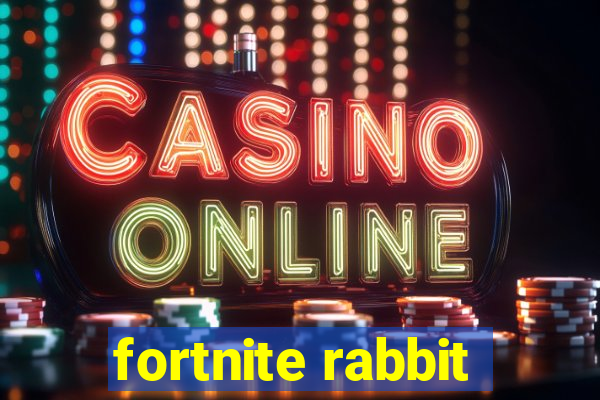 fortnite rabbit