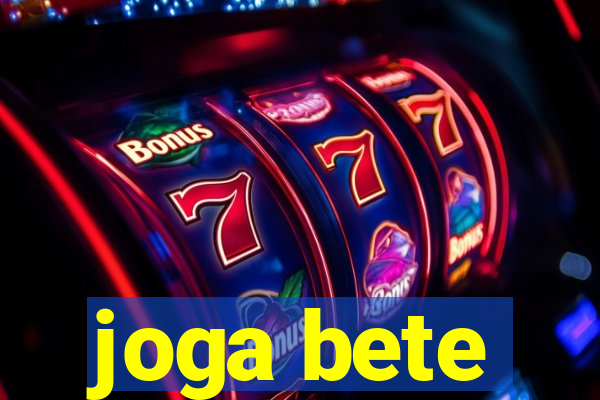 joga bete