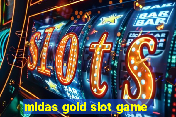 midas gold slot game