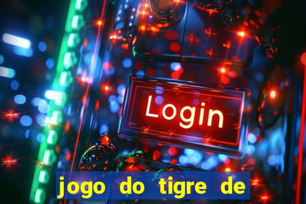 jogo do tigre de r$ 1