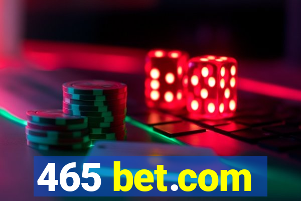 465 bet.com