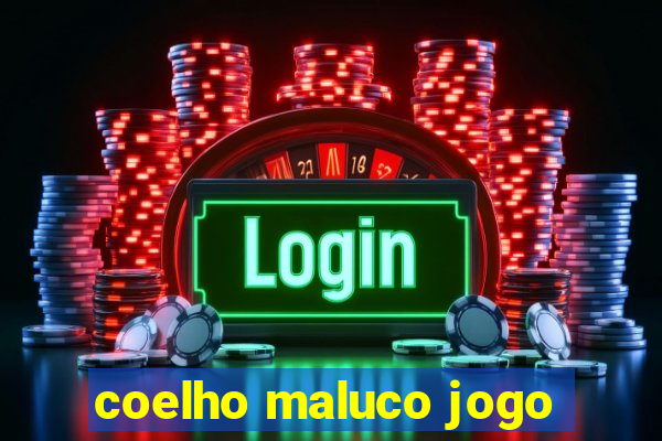 coelho maluco jogo