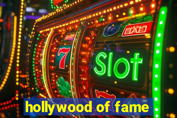 hollywood of fame