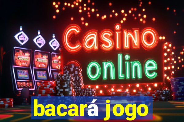 bacará jogo