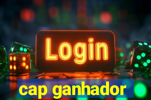 cap ganhador