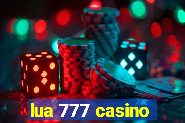 lua 777 casino