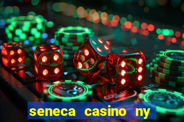 seneca casino ny niagara falls