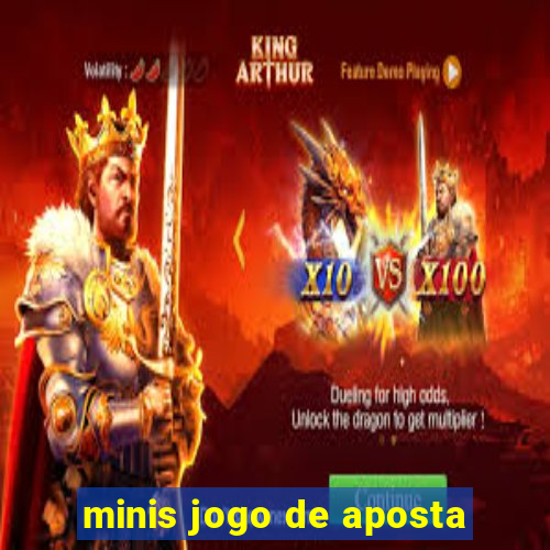 minis jogo de aposta