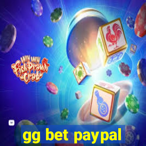 gg bet paypal