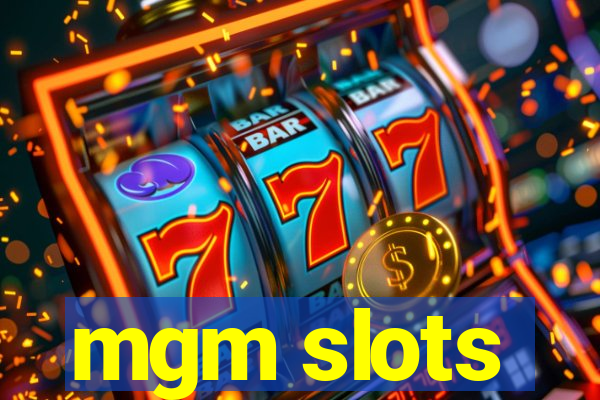 mgm slots